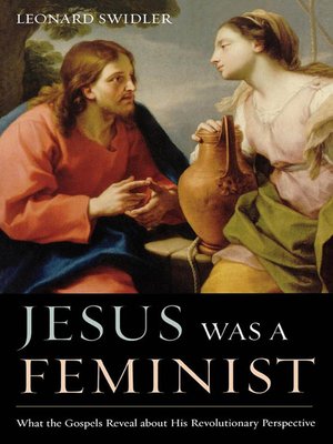 cover image of Jesus Was a Feminist